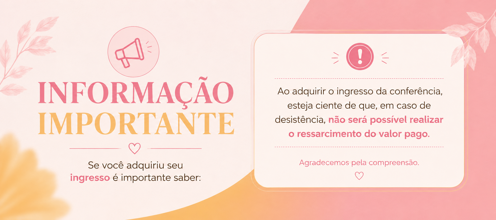Informação importante sobre ressarcimento do ingresso